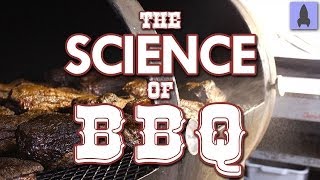 The Science of BBQ