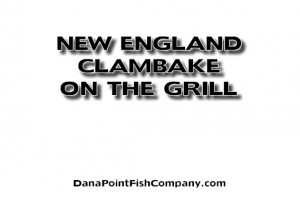 Recipe for New England Clambake on the BBQ